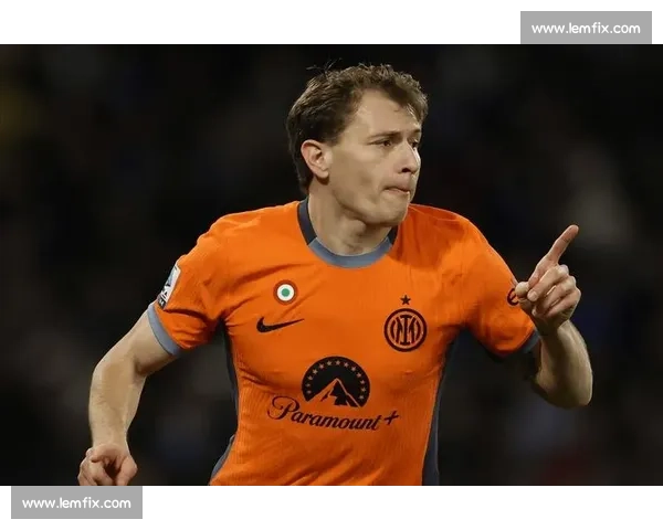 300 场里程碑！巴雷拉的国米荣耀时刻